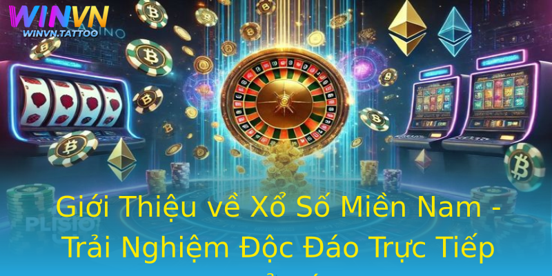 Giới Thiệu về Xổ Số Miền Nam - Trải Nghiệm Độc Đáo Trực Tiếp Xổ Số Giới Thiệu về Xổ Số Miền Nam - Trải Nghiệm Độc Đáo Trực Tiếp Xổ Số