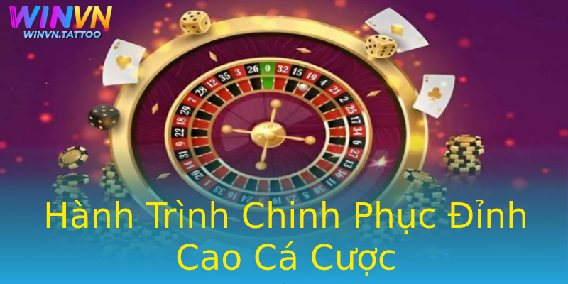 Hành Trình Chinh Phục Đỉnh Cao Cá Cược Hành Trình Chinh Phục Đỉnh Cao Cá Cược