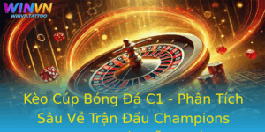 Keo Cup Bong A C1 Phan Tich Sau Ve Tran Au Champions League Hap Dan Nhat