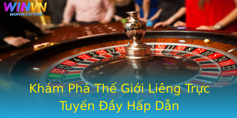 Khám Phá Thế Giới Liêng Trực Tuyến Đầy Hấp Dẫn Khám Phá Thế Giới Liêng Trực Tuyến Đầy Hấp Dẫn