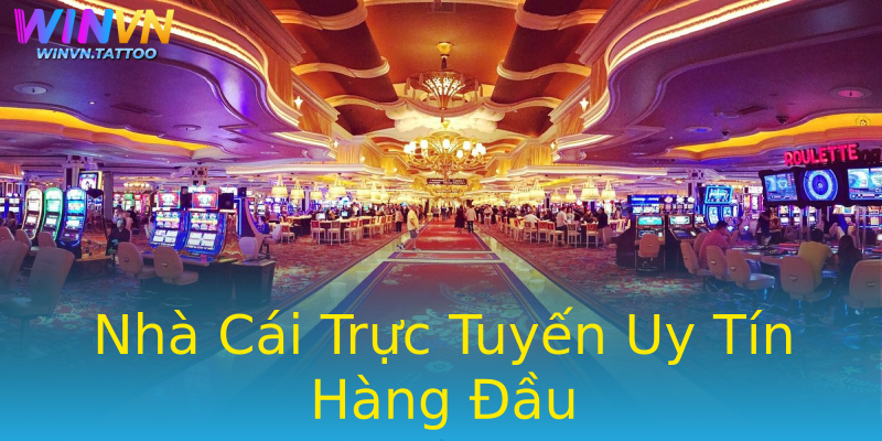 Nhà Cái Trực Tuyến Uy Tín Hàng Đầu Nhà Cái Trực Tuyến Uy Tín Hàng Đầu